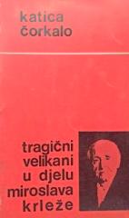 Tragični velikani u djelu Miroslava Krleže