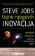 Steve Jobs: tajne njegovih inovacija