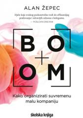 BOOM: kako organizirati suvremenu malu kompaniju