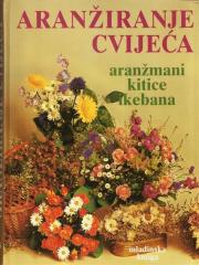 Aranžiranje cvijeća: aranžmani, kitice, ikebana