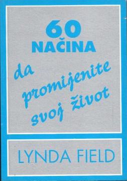 60 načina da promijenite svoj život