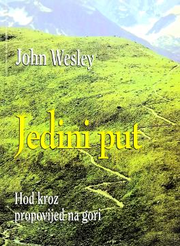 Jedini put: hod kroz propovijed na gori