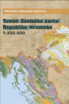 Tumač geološke karte Republike Hrvatske 1:300.000
