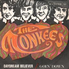 Daydream Believer / Goin' Down