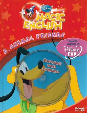 Magic English 5: Animal friends - Životinje, naši ljubimci