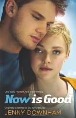 Now is Good