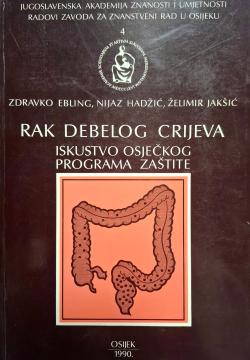 Rak debelog crijeva: Iskustvo Osječkog programa zaštite
