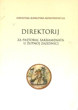 Direktorij za pastoral sakramenata u župnoj zajednici