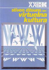 Virtuelna kultura: Identitet i komunikacija u kiber-društvu