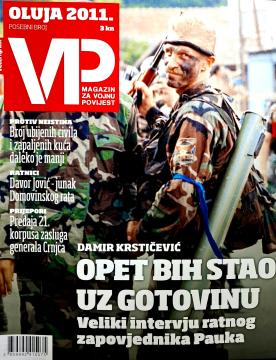 VP - magazin za vojnu povijest #posebni broj : Damir Krstičević, opet bih stao uz Gotovinu