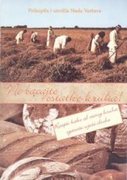 Ne bacajte ostatke kruha! Recepti kako od staroga kruha zgotoviti svježe obroke