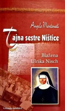 Tajna sestre Ništice: Blažena Ulrika Nisch