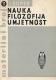 Nauka, filozofija, umjetnost