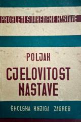 Cjelovitost nastave : didaktički problemi reforme škole