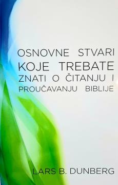 Osnovne stvari koje trebate znati o čitanju i proučavanju Biblije