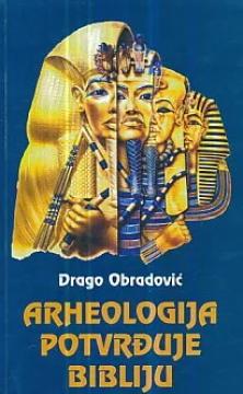 Arheologija potvrđuje Bibliju