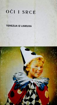Sveta Terezija iz Lisieuxa: Oči i srce