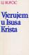 Vjerujem u Isusa Krista