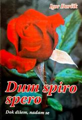 Dum spiro spero: Dok dišem, nadam se
