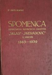 Spomenica hrvatskog pjevačkog društva "Sklad" - "Preradović" u Đakovu 1863-1939