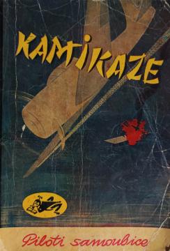 Kamikaze – Piloti samoubice