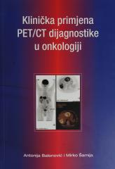Klinička primjena PET/CT dijagnostike u onkologiji