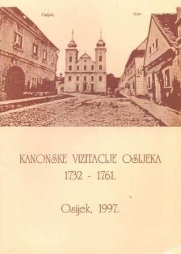 Kanonske vizitacije Osijeka 1732-1761