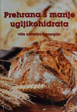 Prehrana s manje ugljikohidrata - više zdravlja i energije