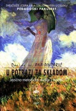 U potrazi za skladom : jezično - metodičke studije i modeli