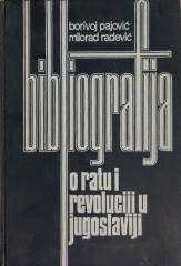 Bibliografija o ratu i revoluciji u Jugoslaviji - Posebna izdanja 1945-1965.