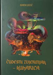 Čudesni zvjerinjak : kuharica