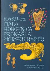 Kako je mala hobotnica pronašla morsku harfu