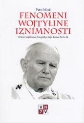 Fenomeni Wojtyłine iznimnosti. Prilozi knjizevnoj biografiji pape Ivana Pavla II