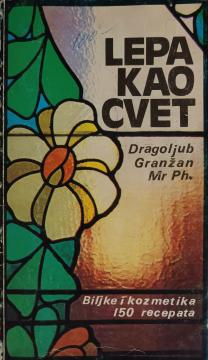 Lepa kao cvet- Biljke i kozmetika