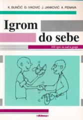 Igrom do sebe 102 igre za rad u grupi