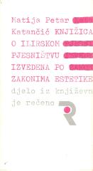 Knjižica o ilirskom pjesništvu izvedena po zakonima estetike