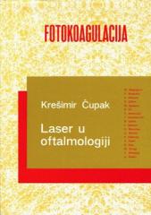 Fotokoagulacija. Laser u oftalmologiji