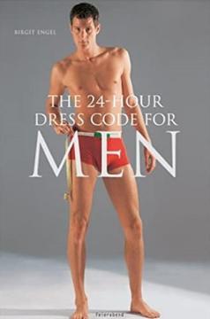 The 24-Hour Dress Code for Men