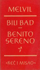 Bili Bad, Benito Sereno