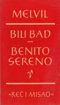 Bili Bad, Benito Sereno