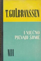 I vječno pjevaju šume