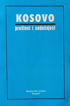Kosovo - prošlost i sadašnjost