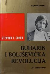Buharin i boljševička revolucija : politička biografija 1888 - 1938