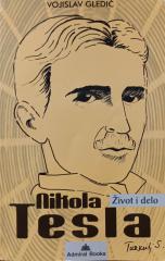 Nikola Tesla - Život i delo