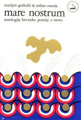 Mare nostrum: Antologija hrvatske poezije o moru
