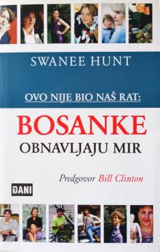 Ovo nije bio naš rat : Bosanke obnavljaju mir