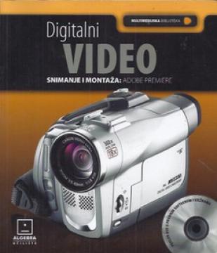 Digitalni video - snimanje i montaža: Adobe premiere