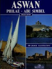 Aswan - Philae - Abu Simbel