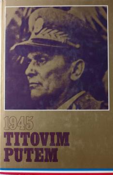 Titovim putem 1945.