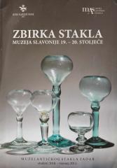 Zbirka stakla muzeja Slavonije 19. - 20. stoljeće